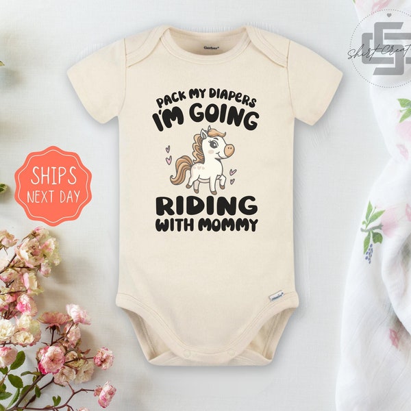 Pack my diapers i'm going riding with mommy Onesie®  Equestrian baby Onesie®, Horseback newborn bodysuit, western baby gift.