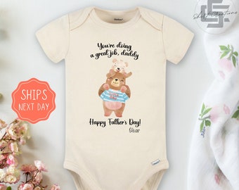 You're doing a great job daddy baby Onesie® Father's day baby Onesie®, cute personalized name newborn body suit. newborn baby gift.