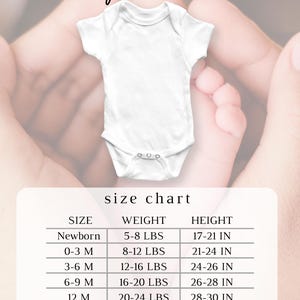 May include: A white baby onesie with a size chart showing the corresponding weight and height for each size. The chart includes sizes from newborn to 24 months.