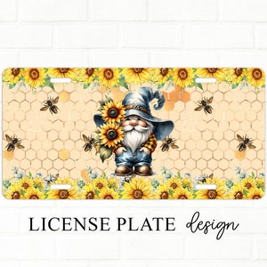 May include: License plate design featuring a gnome holding sunflowers, set against a honeycomb pattern with bees and sunflowers. The gnome wears a blue hat and overalls. The text "LICENSE PLATE design" is at the bottom.