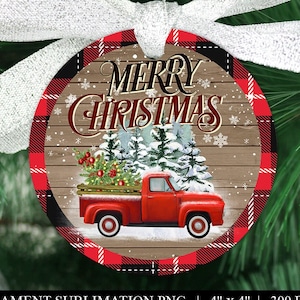 Ornament PNG, Red Pickup Truck Ornament Template, Christmas Truck PNG, Merry Christmas PNG, Rustic Christmas, Farmhouse Christmas