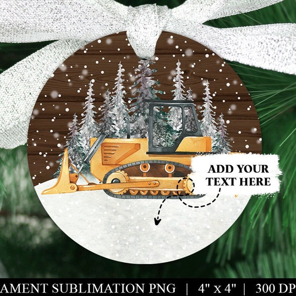 Bulldozer Ornament PNG, Construction Vehicle Ornament Sublimation, Construction Bull Dozer Ornament PNG,  Kids Christmas PNG For Sublimation