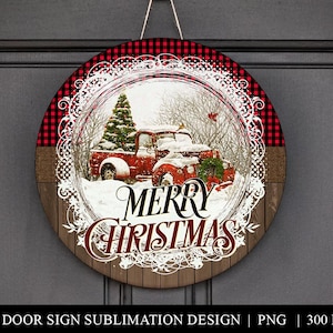 Farmhouse Door Hanger PNG, Christmas Truck Sublimation Round Door Sign, Digital Design, Wreath Sign, Buffalo Plaid, Burlap, Rustic