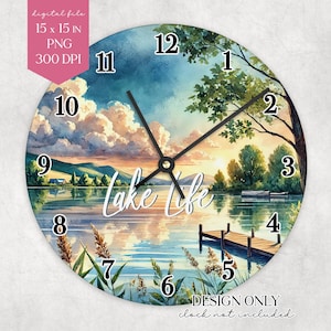 May include: Round wall clock with a watercolor lake scene. The clock face features a sunset over a lake with a dock, trees, and the words "Lake Life." The clock is 15 inches in diameter.