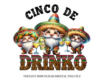 Cinco de Drinko Gnomes PNG: Mexican Fiesta Sublimation Design (Digital Download)
