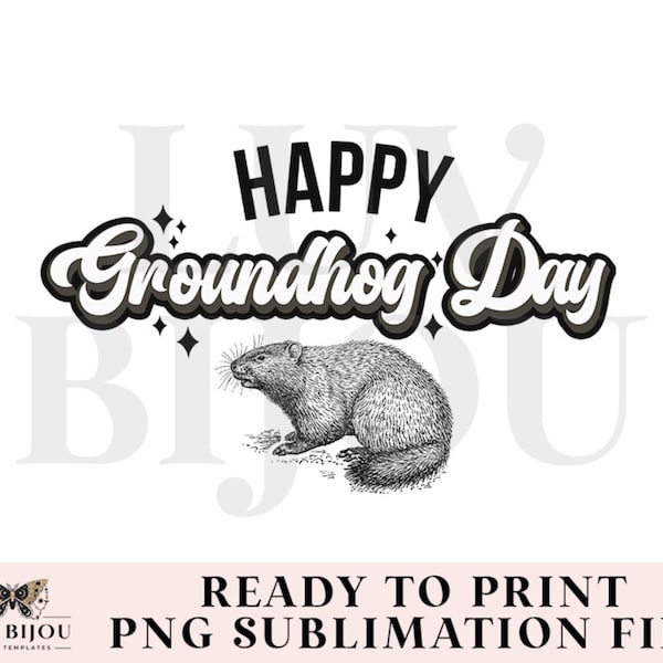 Happy Groundhog Day Sublimation | Punxsutawney Phil Sublimation |  Bookworm Sublimation Design File |  Book Lover Sublimation PNG