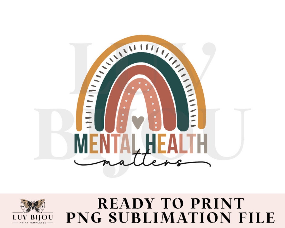 Mental Health Matters Boho Rainbow Sublimation Design (PNG File) - Etsy