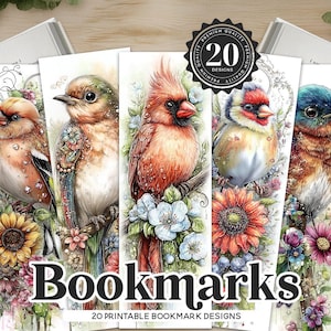 May include: Set of five decorative bookmarks featuring watercolor illustrations of colorful birds with floral accents. The bookmarks have the word "Bookmarks" printed on them, along with the text "20 Printable Bookmark Designs".
