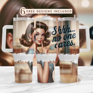 Retro Housewife Snarky Sublimation Design, Digital Download, Funny 40oz Tumbler Wrap, No One Cares, Vintage Art, Trendy Gift