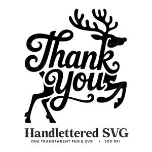 Pode incluir: Design SVG a preto e branco com as palavras "Thank You" integradas numa silhueta de veado. O design também inclui o texto "Handlettered SVG" e "ONE TRANSPARENT PNG & SVG | 300 DPI".