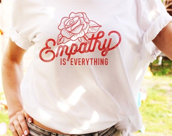 Empathy Shirt Love Everyone Shirt Empathy Is Cool Empathy Is Groovy Kind People Shirt Kindness Shirt Mental Health Shirt Positive Shirt