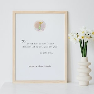 Wall printed poster of Antoine de Saint Exupery beautiful quote from &quot;Le petit prince&quot; French text.  The little Prince. Frameless