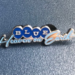 Blue heaven on earth on earth 2 inch cloisonné pin. Buy 3 get one free