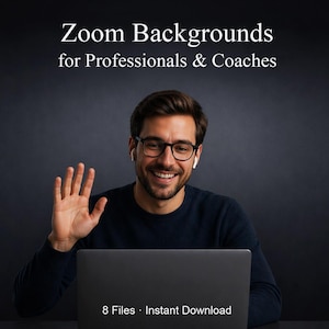 Könnte beinhalten: Eine digitale Sammlung von Zoom Backgrounds for Professionals & Coaches mit 8 Dateien zum sofortigen Download. Der Text Zoom Backgrounds for Professionals & Coaches und 8 Files Instant Download ist auf dunklem Hintergrund zu sehen.