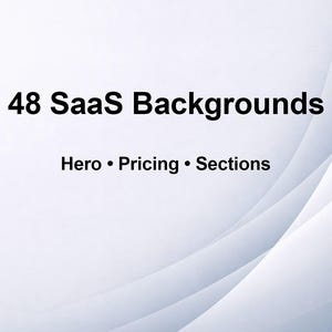 May include: A light blue and white abstract background with the text "48 SaaS Backgrounds". Below the title are the words "Hero • Pricing • Sections". The background has a soft, flowing design.