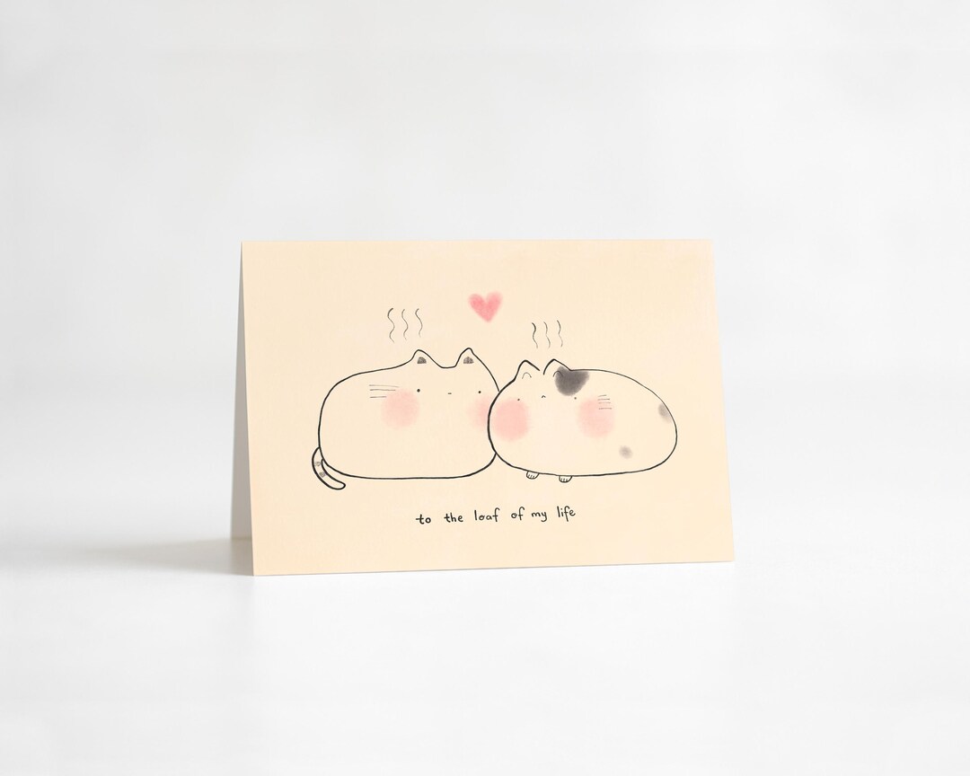 Cute Derpy Cat Valentine's Day Anniversary Card, to the Loaf of My Life ...