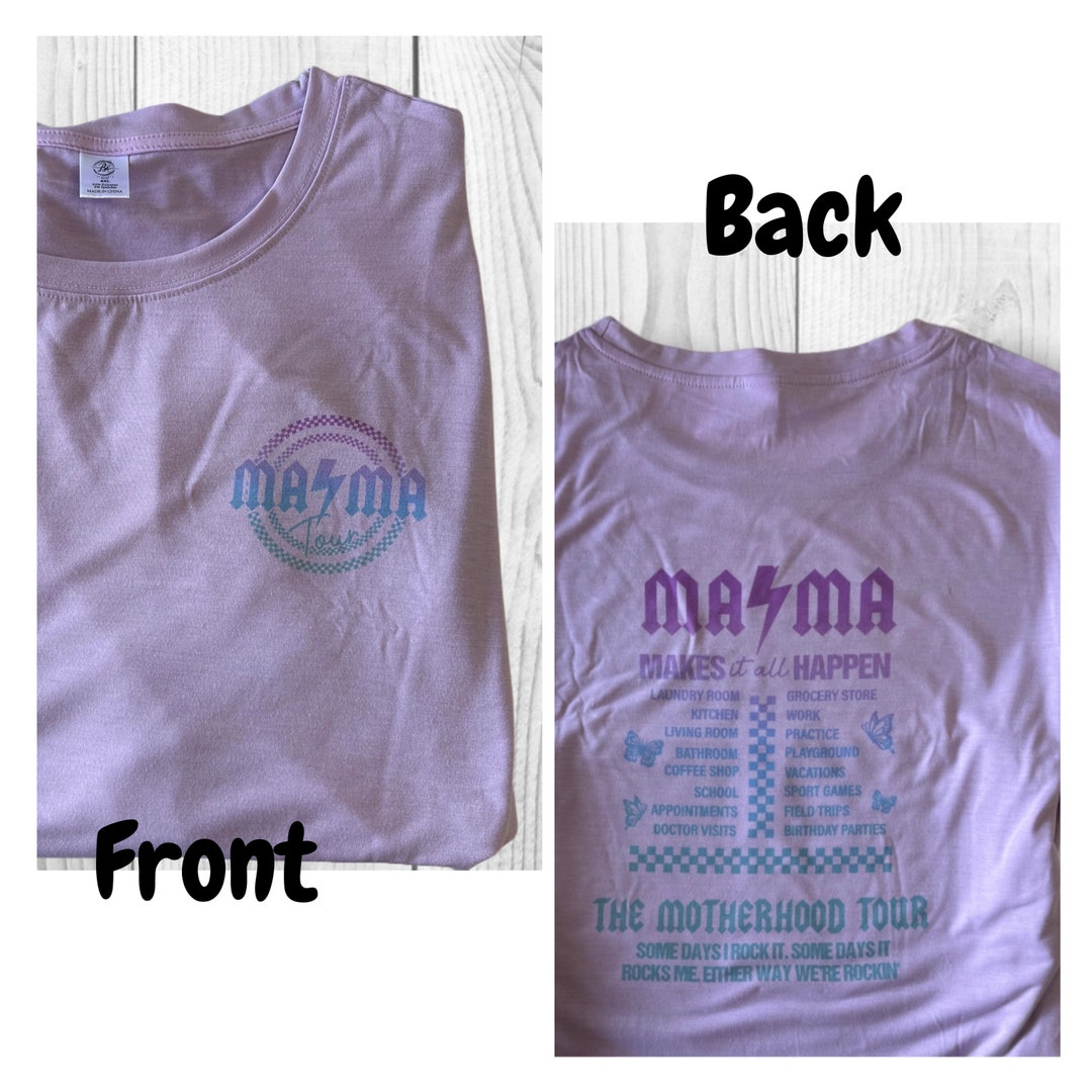Mama Tour Tee Shirt. Mama Makes It All Happen. Rock Tour Band Shirt. Ac ...