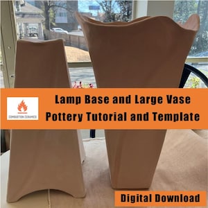 Puede incluir: Dos piezas de cerámica, una base de lámpara y un jarrón grande, ambos de color marrón claro. La imagen está titulada "Lamp Base and Large Vase Pottery Tutorial and Template" con el texto "Digital Download" en la parte inferior.