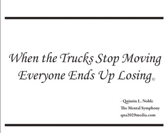 When the Truck stop moving trucker Stickers by QLNoble