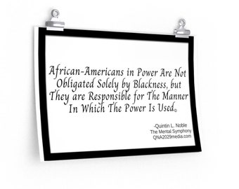 African American Quote Poster 12 × 18 By QLNoble