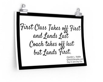 First Class Airplane Quote Poster 12 × 18 by QLNoble