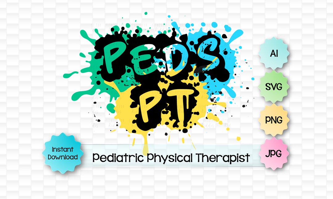 Splatter Pediatric Physical Therapist Svg, Splatter Paint Svg, Peds Svg