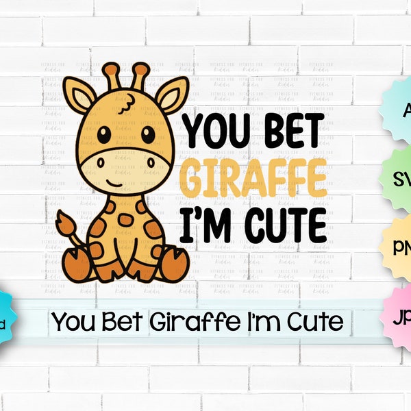 You Bet Giraffe I'm Cute svg, Baby Shower svg, Baby Onesie svg, Baby svg,  New Mom svg, Infant svg, Baby Sayings svg, Toddler svg
