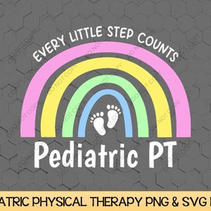 Pediatrische fysiotherapeut SVG, elke kleine stap telt SVG, fysiotherapie SVG, gezondheidszorg SVG, gezondheidszorg werknemer SVG, geschenk, SVG PNG