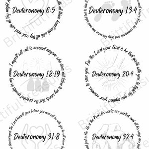 May include: Four black and white circular designs with bible verses from Deuteronomy. Each circle features a different image, including a heart, footprints, two figures, and a hand.