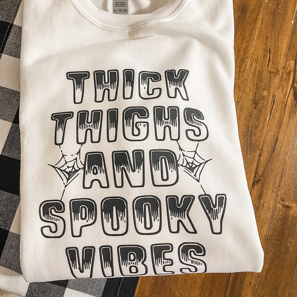 Thick thighs sweatshirt