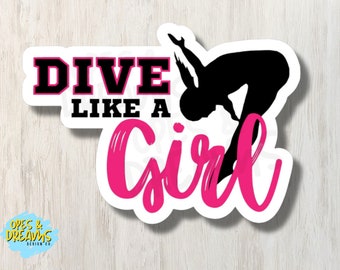 Dive Like a Girl - Waterproof, laminated vinyl swimming & diving sticker