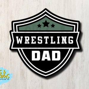 Wrestling Dad Badge - Waterproof, UV-resistant vinyl wrestling sticker