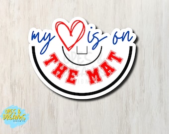 My Heart is on the Mat - waterdichte, uv-bestendige vinylworstelsticker