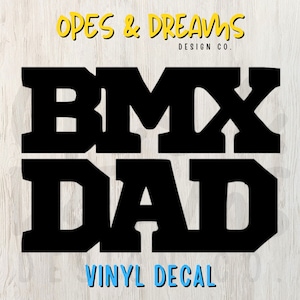 BMX Dad block letters - High-Quality Vinyl Decal for Windows, Tumblers, etc.