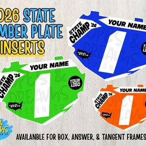 May include: Three custom number plate inserts for racing bikes in green, blue, and orange. Each features the text '2026 STATE CHAMP', 'YOUR NAME', 'YOUR LOGO', and a map silhouette labeled 'YOUR STATE'. The number '1' is centered on each plate.