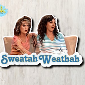 Sweatah Weathah SNL Fall Skit - Waterproof, UV-resistant vinyl sticker