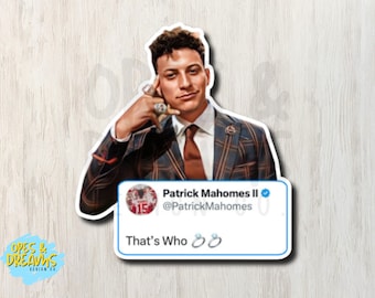 Pat Who? That's Who! Patrick Mahomes Championship Rings - Waterproof, UV-resistant KC Chiefs vinyl sticker