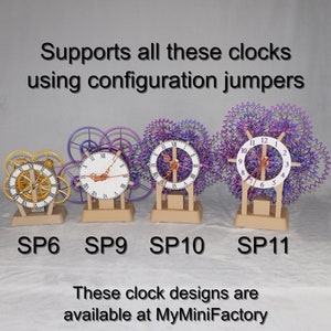 May include: Four different clock designs with various gear and spiral patterns. The clocks are labeled SP6, SP9, SP10, and SP11. The text "Supports all these clocks using configuration jumpers" and "These clock designs are available at MyMiniFactory" is also visible.