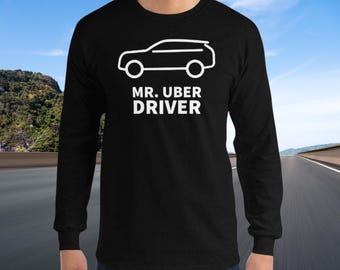 Mr. Uber Driver Shirt – Funny Long Sleeve Tee for Rideshare Drivers, Taxi Drivers & Car Lovers