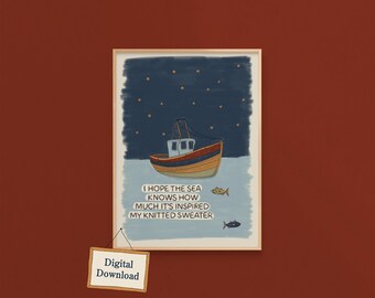 Poster Heritage Knitting, "Spero che il mare sappia quanto ha ispirato il mio maglione lavorato a maglia", (download digitale)