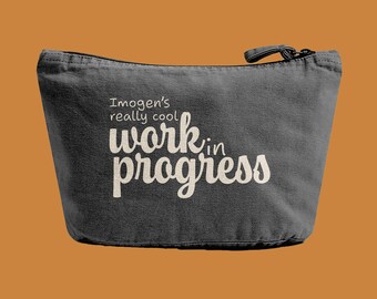 Personalised "A Really Cool Work In Progress" Knitting and Crochet Zip Project Pouch