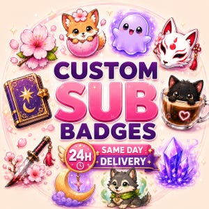 May include: A digital graphic featuring the text CUSTOM SUB BADGES and 24H SAME DAY DELIVERY. Surrounding the text are illustrations of a fox in an egg, a purple ghost, a fox mask, a book, a cat in a mug, a dagger, a moon, and crystals.