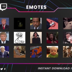 May include: A digital graphic featuring a collection of popular internet memes and reaction images. The word "EMOTES" is displayed at the top, with "INSTANT DOWNLOAD ITEMS" at the bottom. The images include faces and characters.