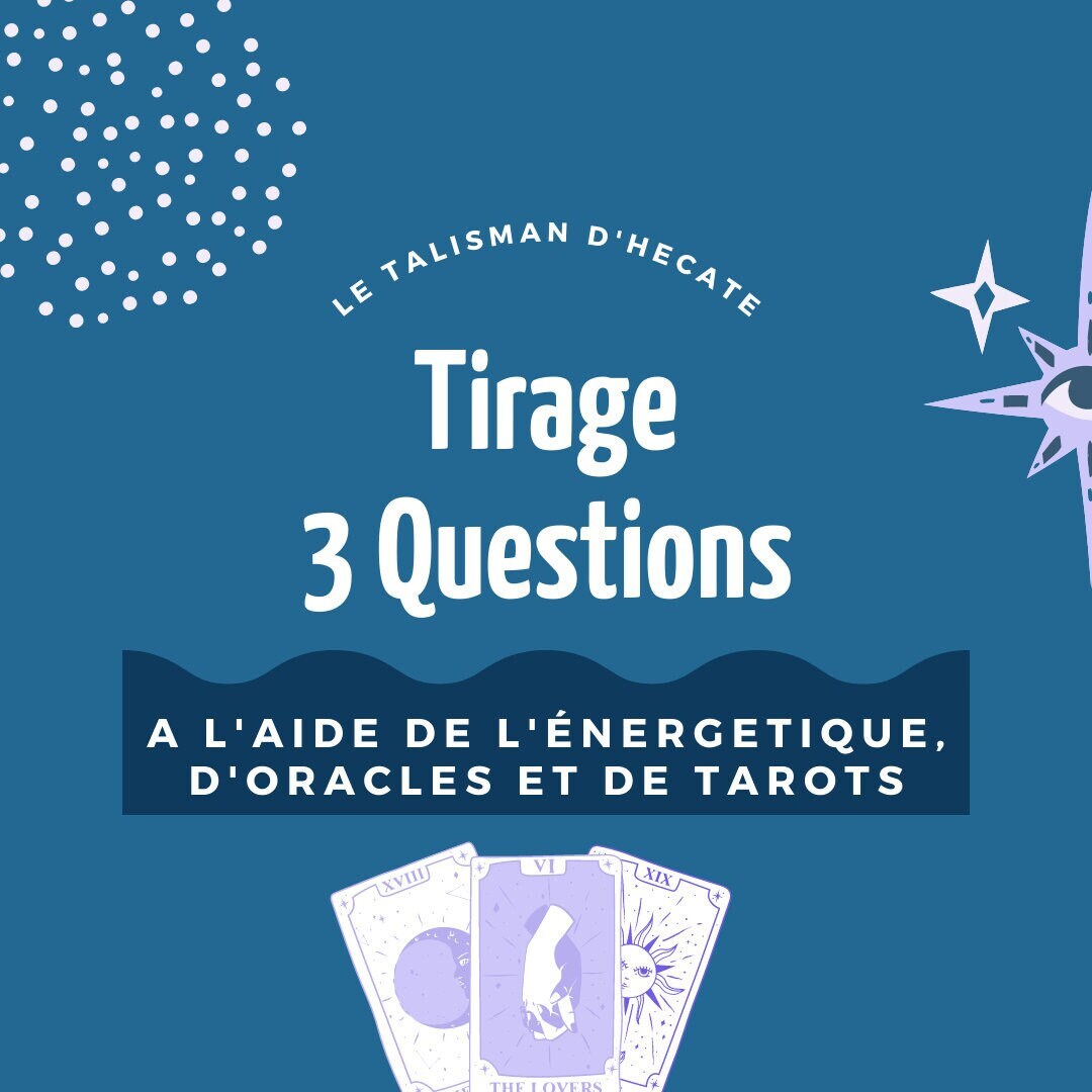 Tirage 3 Questions