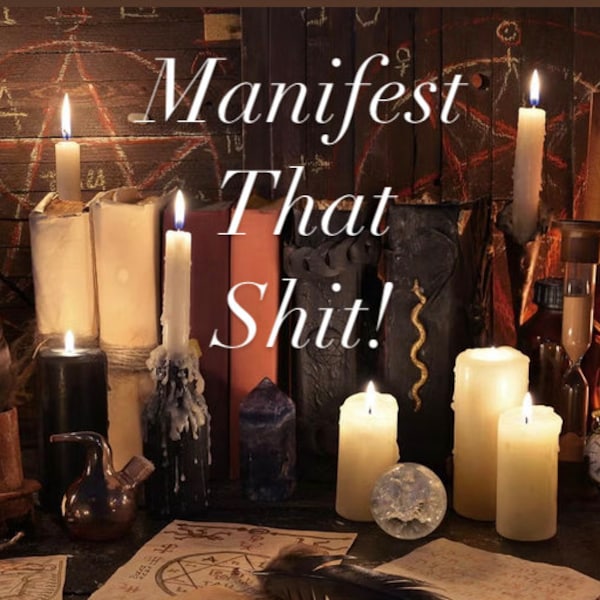 Manifest That Shit Candle Burning!! Manifested