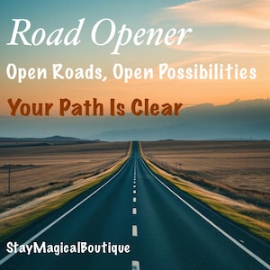 Road Opener Spell, Paving the Way for What&#39;s Meant for You, Unblocked & Unstoppable