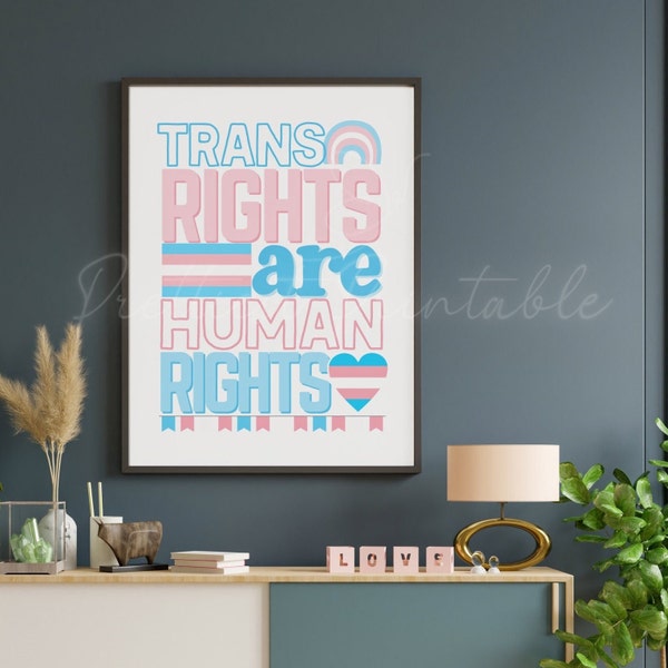 Trans Rights Are Human Rights Digital Print, Printable Wall Art, Print Protest Signs, Liberal Home Decor, Gift For LGBTQ Bedroom, Yard Sign