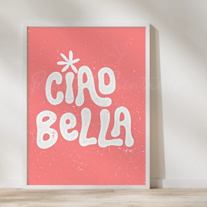 Ciao Bella Digital Download Print, Printable Word Art, Modern Minimalist Wall Decor, Dorm Aesthetic, Love To Travel, Italian Terra Cotta