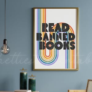 Leia livros proibidos Impressão de arco-íris, arte de parede de protesto, decoração temática de livro, estética de quarto de dormitório, pôster decorativo bibliotecário professor arte de escritório