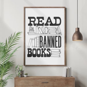 Read Banned Books Digital Print, Protest Wall Art, Book Themed Decor, Dorm Bedroom Aesthetic, Decorative Poster Librarian Teacher,